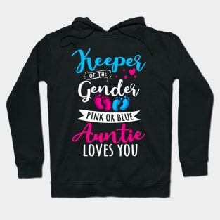 Keeper Of The Gender Auntie Loves You Aunt Baby Announcement Hoodie